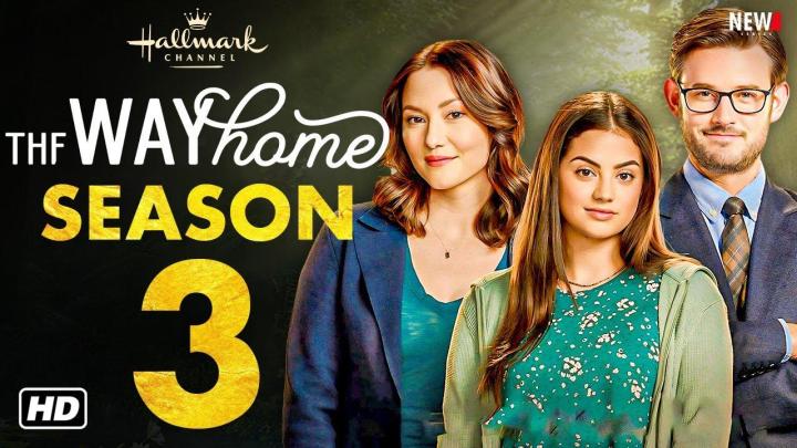 مسلسل The Way Home الموسم الثالث كامل جميع الحلقات