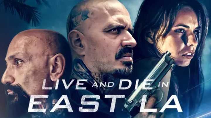 فيلم Live and Die in East LA 2023 مترجم