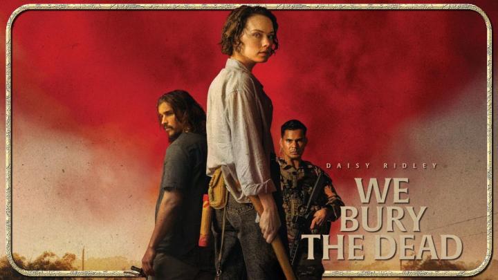 مشاهدة فيلم We Bury the Dead مدبلج عربي كامل | فيلم نحن ندفن الموتى 2024