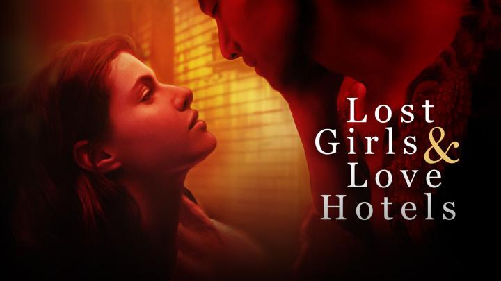 مشاهدة فيلم Lost Girls and Love Hotels 2020 مترجم اون لاين