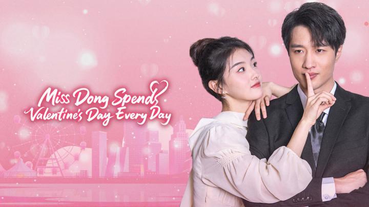 تقضي الانسة دونغ عيد الحب كل يوم Miss Dong Spends Valentine’s Day Every Day الحلقة 20 مترجمة
