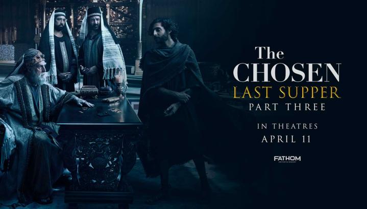 مشاهدة فيلم The Chosen: Last Supper Part 3 2025 مترجم