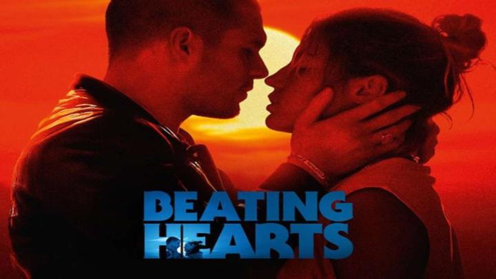 مشاهدة فيلم Beating Hearts 2024 مترجم اون لاين