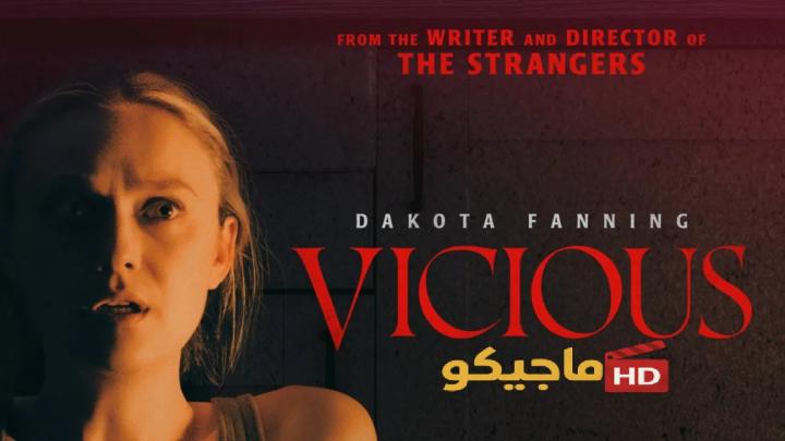 مشاهدة فيلم vicious 2025 مترجم كامل HD