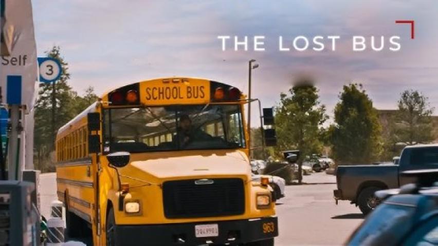 مشاهدة فيلم The Lost Bus 2025 مترجم موفيز لاند